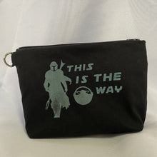 Load image into Gallery viewer, This is the Way Inspired Zip Bag
